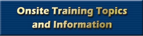 Onsite Training Topics & Information